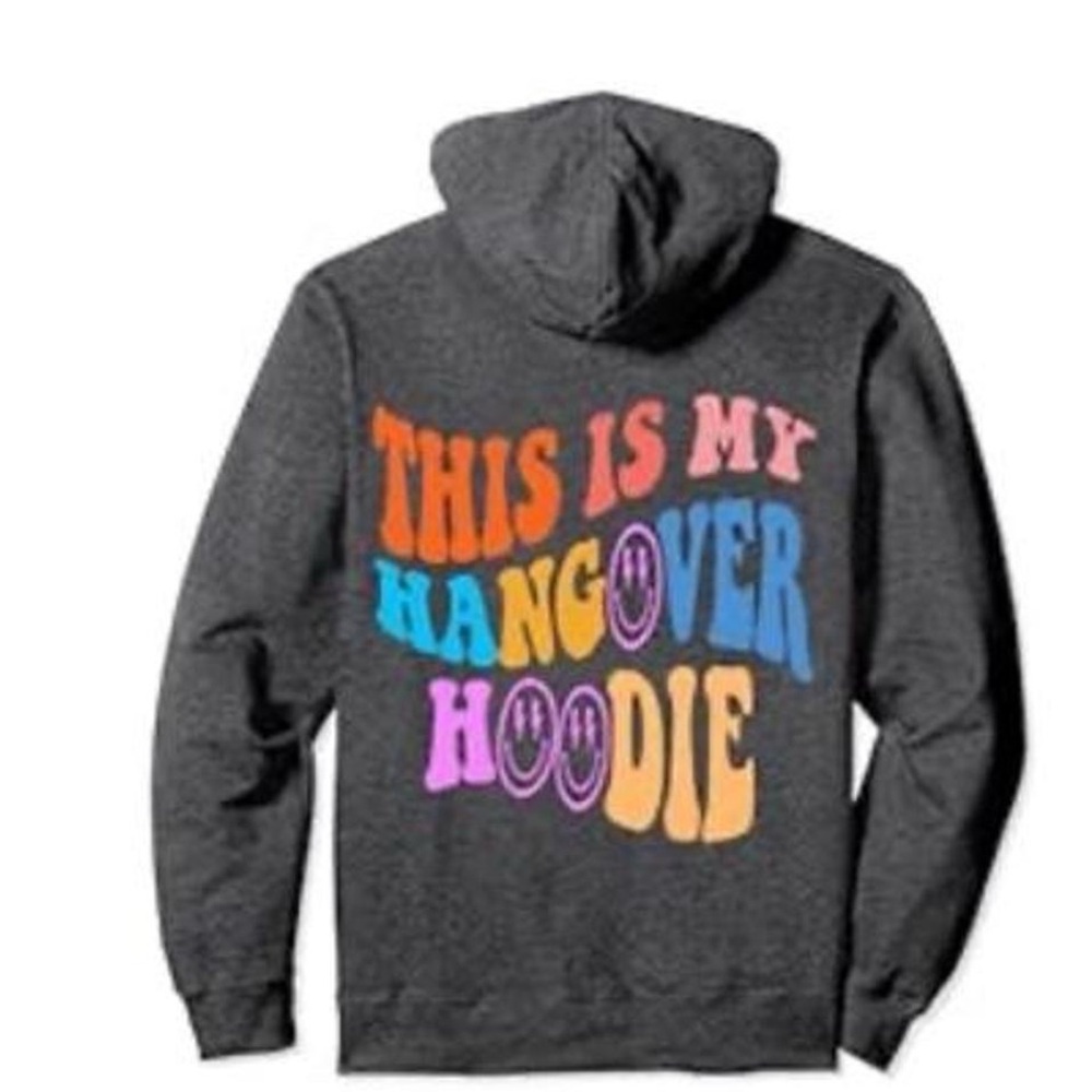 Trendy Hangover Hoodie